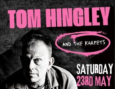 Tom Hingley And The Karpets Supported By Jonah Shaw
